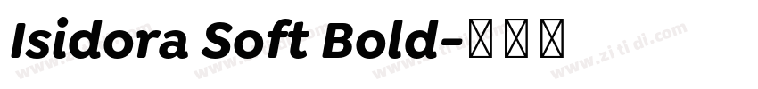 Isidora Soft Bold字体转换